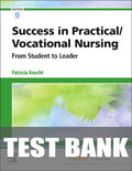 Test Bank for Success in Practical/Vocational Nursing 9th Edition by Patricia Knecht