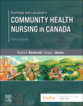 Test Bank for Stanhope and Lancaster's Community Health Nursing in Canada 4th Edition by Sandra A. MacDonald