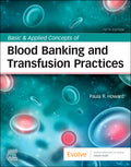 Test Bank for Basic & Applied Concepts of Blood Banking and Transfusion Practices 5th Edition by Paula R. Howard