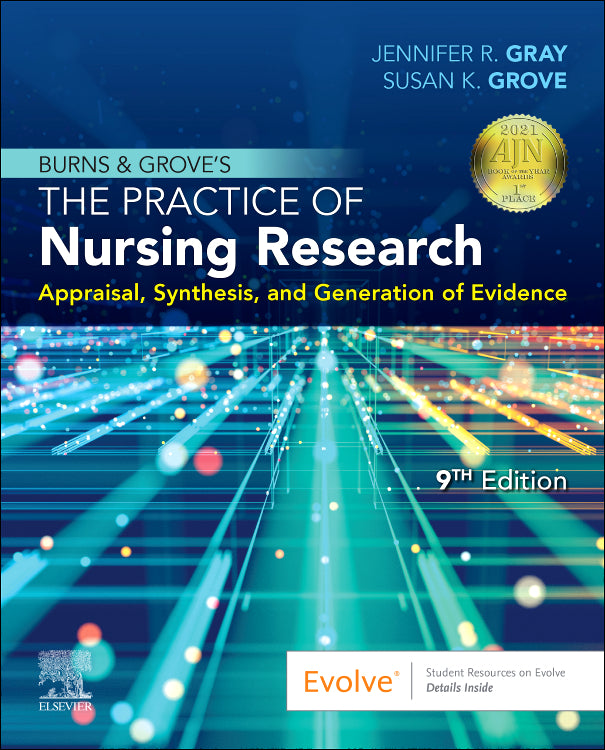 Test Bank for Burns and Grove's The Practice of Nursing Research 9th Edition by Jennifer R. Gray