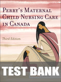 Test Bank for Maternal Child Nursing Care, Third Canadian Edition 3rd Edition by Lisa Keenan-Lindsay