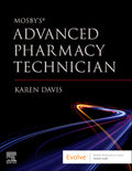 Test Bank for Mosby's Advanced Pharmacy Technician 1st Edition by Karen Davis