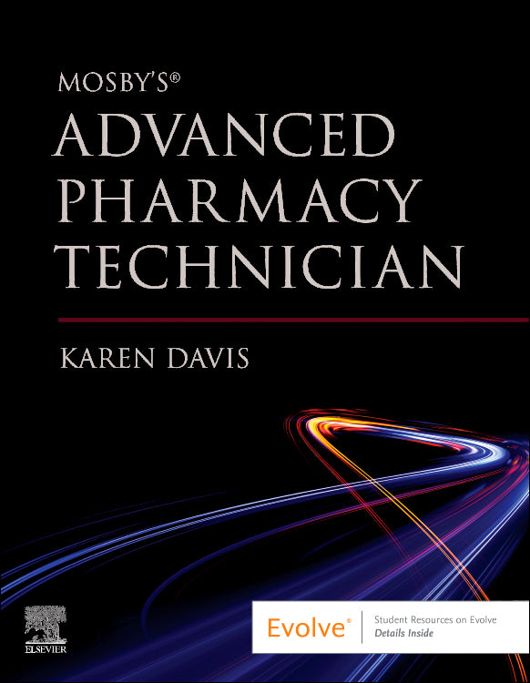 Test Bank for Mosby's Advanced Pharmacy Technician 1st Edition by Karen Davis