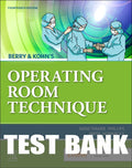 Test Bank for Berry & Kohn's Operating Room Technique 14th Edition by Nancymarie Phillips