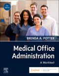 Test Bank for Medical Office Administration: A Work Text 5th Edition by Brenda A. Potter