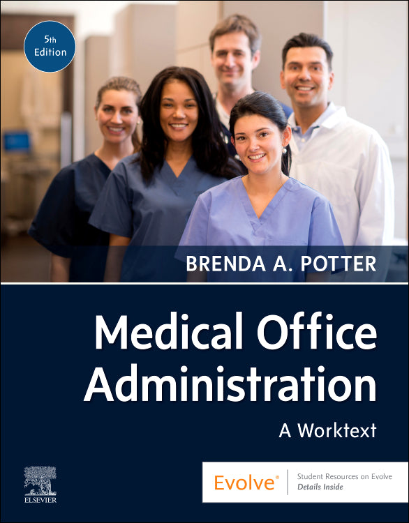Test Bank for Medical Office Administration: A Work Text 5th Edition by Brenda A. Potter