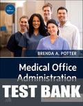 Test Bank for Medical Office Administration: A Work Text 5th Edition by Brenda A. Potter