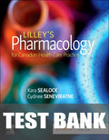 Test Bank for Lilley's Pharmacology for Canadian Health Care Practice 4th Edition by Kara Sealock