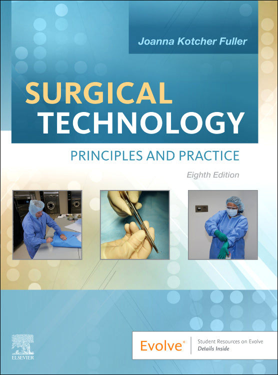 Test Bank for Surgical Technology: Principles and Practice 8th Edition by Joanna Kotcher