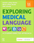 Test Bank for Exploring Medical Language 11th Edition by Myrna LaFleur Brooks