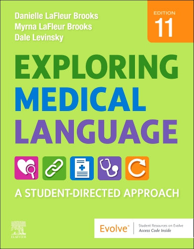 Test Bank for Exploring Medical Language 11th Edition by Myrna LaFleur Brooks
