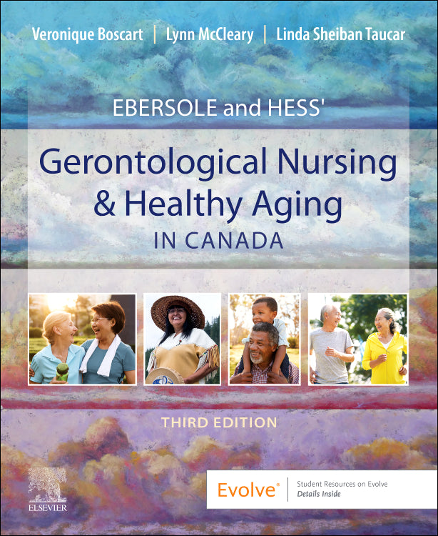 Instructor Manual for Ebersole and Hess' Gerontological Nursing & Healthy Aging, Canadian Edition 3rd Edition by Veronique Boscart