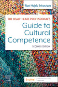 Test Bank for The Health Care Professional's Guide to Cultural Competence 2nd Edition by Rani Hajela Srivastava