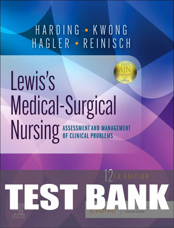 Test Bank for Lewis's Medical-Surgical Nursing 12th Edition by Mariann M. Harding