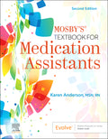 Test Bank for Mosby's Textbook for Medication Assistants 2nd Edition by Karen Anderson