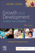 Test Bank for Growth and Development Across the Lifespan 3rd Edition by Gloria Leifer