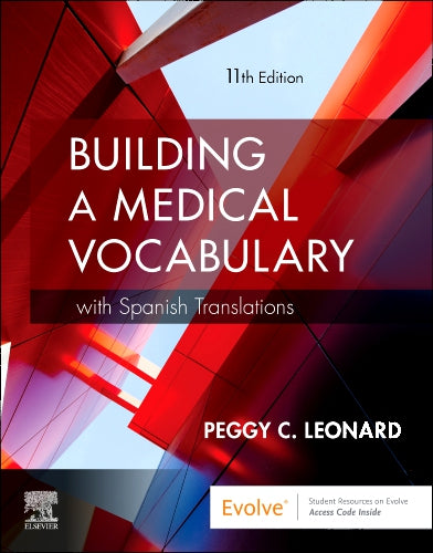 Test Bank for Building a Medical Vocabulary 11th Edition by Peggy C. Leonard