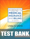 Test Bank for Fordney’s Medical Insurance and Billing 16th Edition by Linda M. Smith