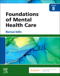 Test Bank for Foundations of Mental Health Care 8th Edition by Michelle Morrison-Valfre