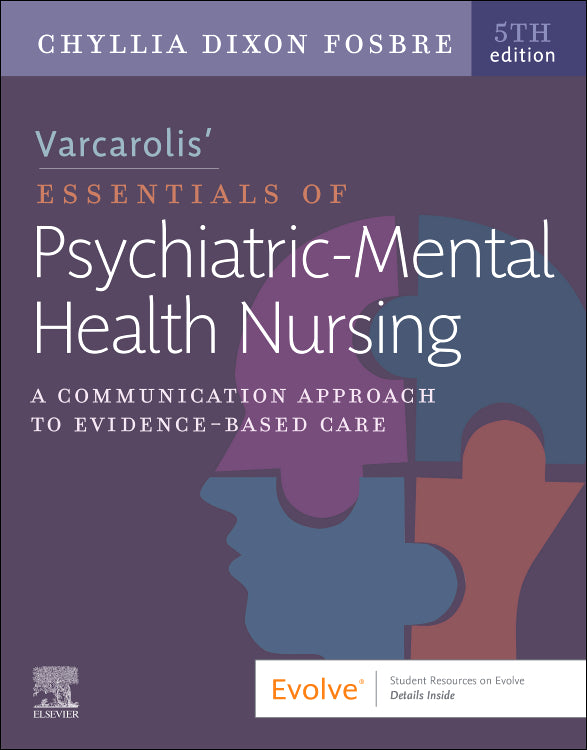 Instructor Manual for Varcarolis’ Essentials of Psychiatric Mental Health Nursing 5th Edition by Chyllia D Fosbre