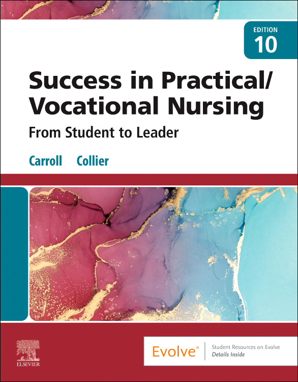 Test Bank for Success in Practical/Vocational Nursing 10th Edition by Lisa Carroll