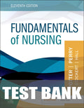 Test Bank for Fundamentals of Nursing 11th Edition by Patricia A. Potter