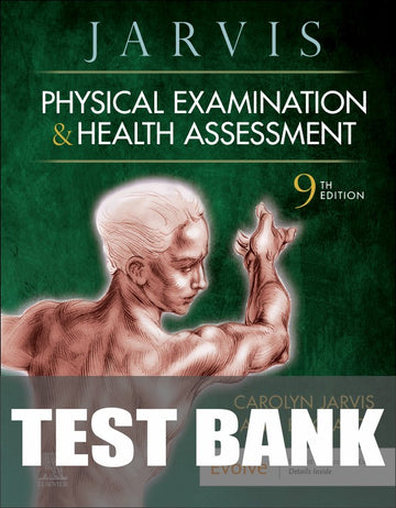 Test Bank for Physical Examination and Health Assessment 9th Edition by Carolyn Jarvis