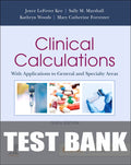 Test Bank for Clinical Calculations 10th Edition by Joyce LeFever Kee