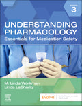 Test Bank for Understanding Pharmacology 3rd Edition by M. Linda Workman