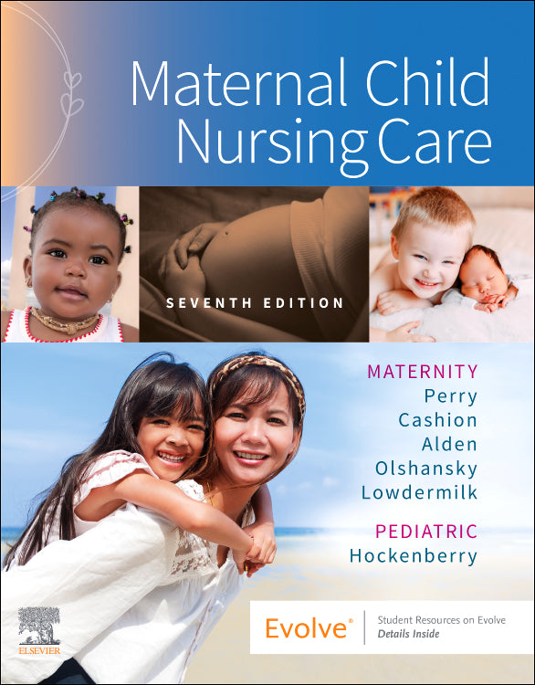 Instructor Manual for Maternal Child Nursing Care 7th Edition by Shannon E. Perry