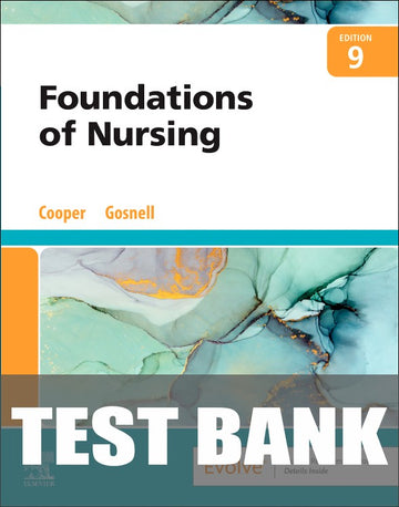 Test Bank for Foundations of Nursing 9th Edition by Kim Cooper