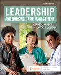 Test Bank for Leadership and Nursing Care Management 7th Edition by Diane Huber
