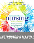 Instructor Manual for Fundamentals of Nursing 3rd Edition by Barbara L. Yoost