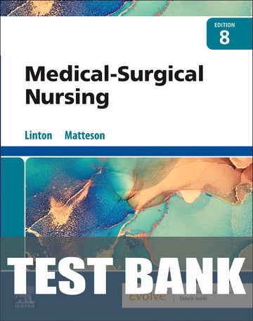 Test Bank for Medical-Surgical Nursing 8th Edition by Adrianne Dill Linton