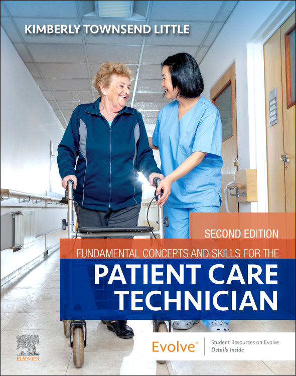 Test Bank for Fundamental Concepts and Skills for the Patient Care Technician 2nd Edition by Kimberly Townsend Little