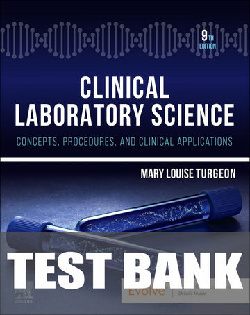 Test Bank for Clinical Laboratory Science 9th Edition by Mary Louise Turgeon