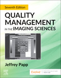 Instructor Manual for Quality Management in the Imaging Sciences 7th Edition by Jeffrey Papp