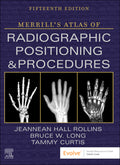 Test Bank for Merrill's Atlas of Radiographic Positioning and Procedures 15th Edition by Bruce W. Long