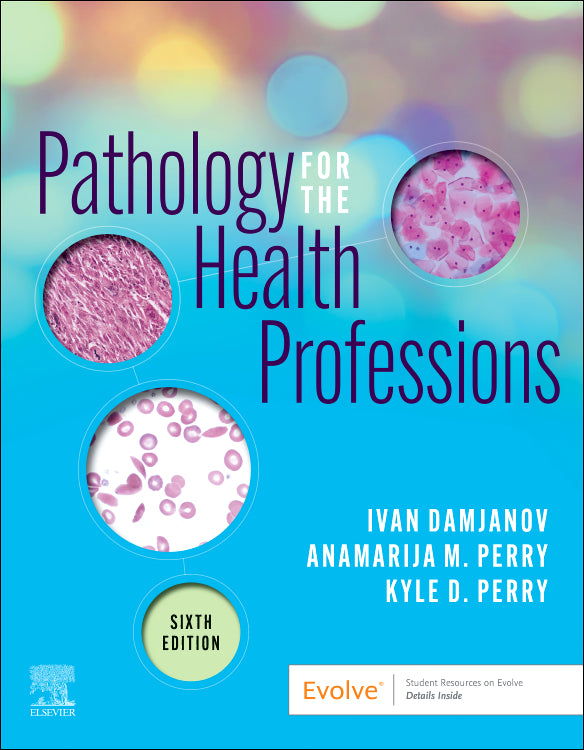Test Bank for Pathology for the Health Professions 6th Edition by Ivan Damjanov