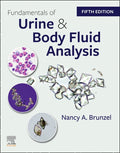Test Bank for Fundamentals of Urine and Body Fluid Analysis 5th Edition by Nancy A. Brunzel