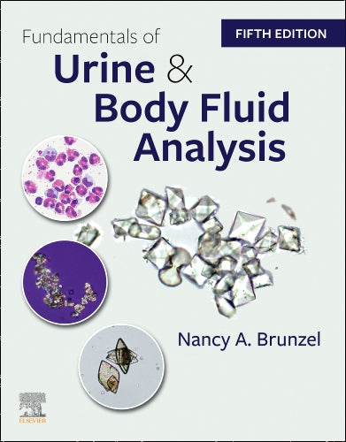 Test Bank for Fundamentals of Urine and Body Fluid Analysis 5th Edition by Nancy A. Brunzel