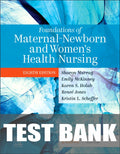 Test Bank for Foundations of Maternal-Newborn and Women's Health Nursing 8th Edition by Sharon Smith Murray