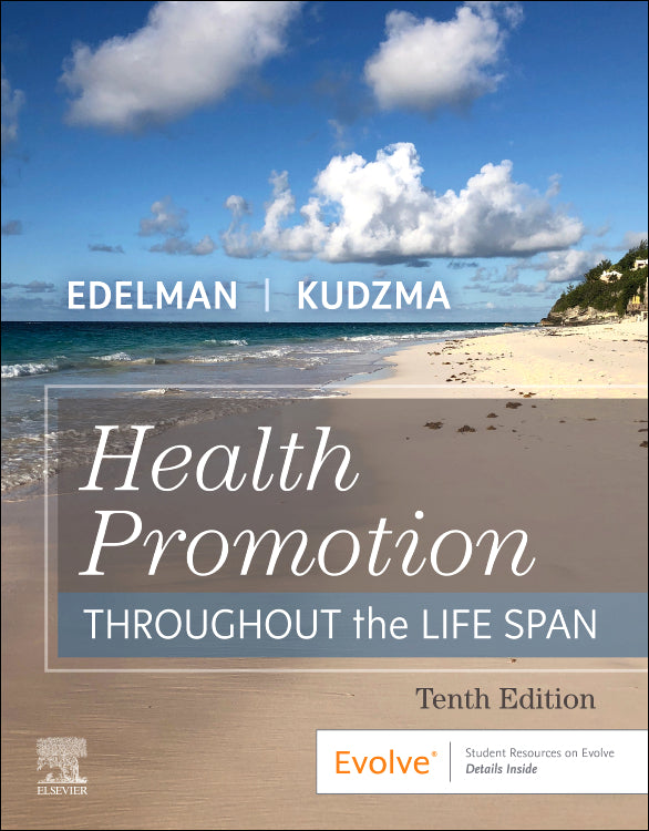 Test Bank for Health Promotion Throughout the Life Span 10th Edition by Carole Lium Edelman
