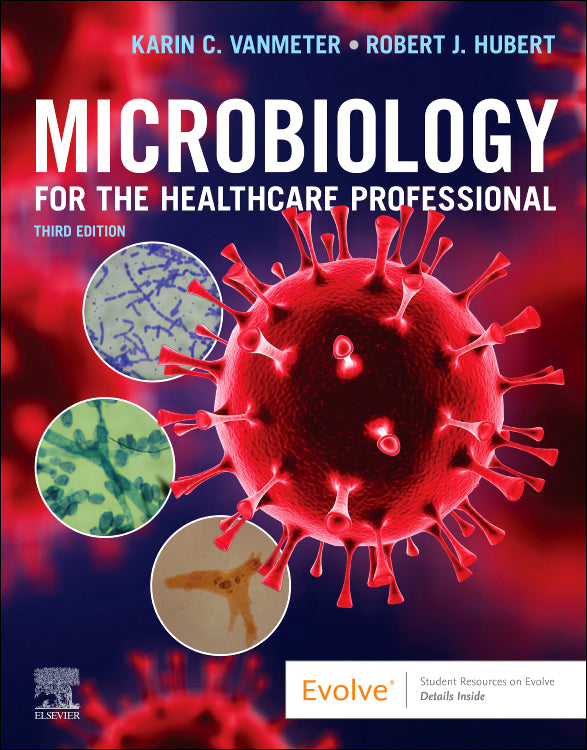 Instructor Manual for Microbiology for the Healthcare Professional 3rd Edition by Karin C. VanMeter