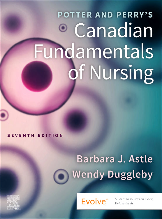 Test Bank for Potter and Perry's Canadian Fundamentals of Nursing 7th Edition by Barbara J. Astle