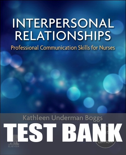Test Bank for Interpersonal Relationships 9th Edition by Kathleen Underman Boggs