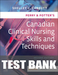 Test Bank for Perry & Potter's Canadian Clinical Nursing Skills and Techniques 2nd Edition by Shelley Cobbett