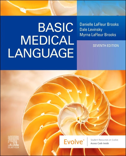 Test Bank for Basic Medical Language 7th Edition by Danielle LaFleur Brooks