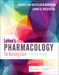 Instructor Manual for Lehne's Pharmacology for Nursing Care 11th Edition by Jacqueline Rosenjack Burchum