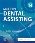 Test Bank for Modern Dental Assisting 14th Edition by Debbie S. Robinson